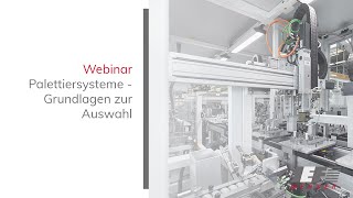 Webinar Palettiersysteme  Grundlagen zur Auswahl [upl. by Goodrich486]