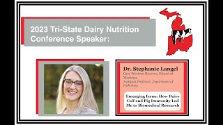 2023 TriState Dairy Nutrition Conference Speaker Dr Stephanie Langel [upl. by Dorisa113]