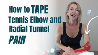 How to Tape for TENNIS ELBOW PAIN and RADIAL Tunnel Syndrome [upl. by Botsford]