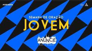 LIVE 🔴  SEMANA DE ORAÇÃO JOVEM 2024  ADVENTISTA SUZANO [upl. by Llacam]