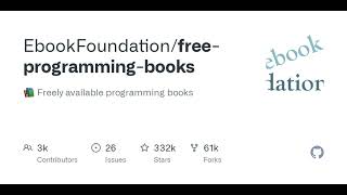 GitHub  EbookFoundationfreeprogrammingbooks books Freely available programming books [upl. by Ardnaz513]