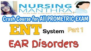 EAR disordersENT SYSTEMPROMETRIC EXAMDHAHAADMOH PREPARATION FOR NURSES 2019CRASH COURSE [upl. by Rettuc619]