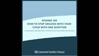 How to Stop Arguing With Your Child With One Question [upl. by Delos]