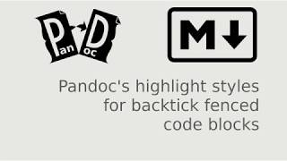 Pandocs Markdown  Highlighting styles for backtick fenced blocks of code [upl. by Kumar]