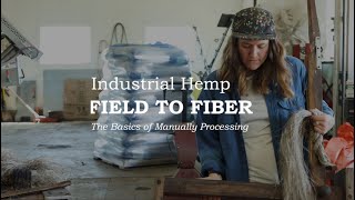 The Basics of Manually Processing Hemp Fiber with Laura Sullivan [upl. by Luar]