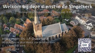 20231224  Zondagmorgendienst Ds JP Ouwehand [upl. by Ayrad608]