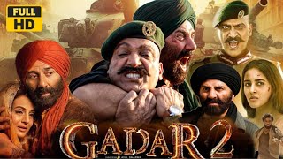 Gadar 2 NEW Hindi Full Movie 2023 HD review amp details  Sunny Deol Ameesha Utkarsh Sharma Manish [upl. by Juster]