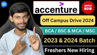 New Hiring In Accenture  Freshers Jobs 2024  BCA MCA amp Engineering [upl. by Wengert]