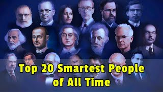 🧠 Top 20 Intellectual Titans The Smartest Minds in History Unveiled [upl. by Picardi]