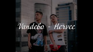 Vandebo  Hervee lyrics [upl. by Goldia964]