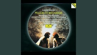 Debussy Pelléas et Mélisande CD 93 Act I  Pourquoi pleurestu [upl. by Brechtel274]