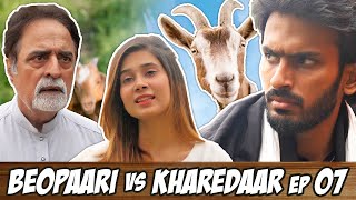 Beopaari vs Kharedaar EP 07  Comedy Skit  Sajid Ali  Hanif Muhammad [upl. by Atiuqihc]