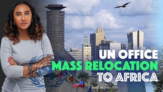 Mass Relocation Of UN Staff From New York To Nairobi Raises Eyebrows [upl. by Swanhildas230]