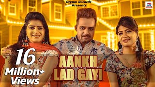 Aankh Lad Gayi  Sonika Singh Mandeep Rana Anney Bee  New Haryanvi Songs Haryanavi 2019 DJ [upl. by Gore]