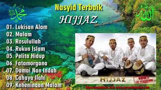 Best Of The Best SELEKSI NASYID HIJJAZ TERBAIK PILIHAN [upl. by Asssilem]