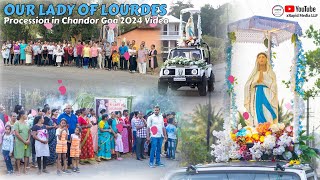 OUR LADY OF LOURDES Procession Chandor Goa “I am the Lady of Lourdes the Immaculate Conception” [upl. by Mcclelland632]