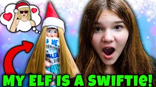 Elf On The Shelf Returns My Elf Is A Swifite [upl. by Carlock889]