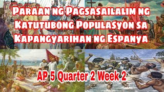 AP 5 Quarter 2 Week 2 Paraan ng Pagsasailalim ng Katutubong Populasyon sa Kapangyarihan ng Espanya [upl. by Kacie]