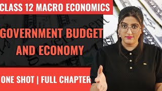 Government Budget  Class 12  One Shot  Government budget and the economy class 12 one shot [upl. by Leslee]