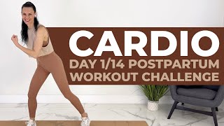 DAY 1  Postpartum Cardio Workout Postpartum Workout Challenge [upl. by Rabi]