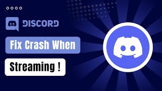 How To Fix Discord Crashing When Streaming 2024 [upl. by Aurelia629]