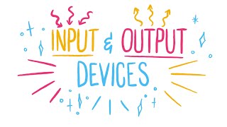 Input and output devices [upl. by Amos]