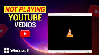 How to Fix the VLC Media Player Not Playing YouTube Videos Problem on PC [upl. by Sheppard]