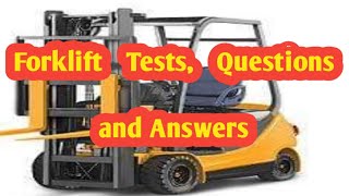 Forklift Tests Questions and Answers [upl. by Doownyl]