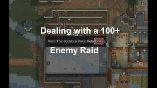 Handling a 100 Enemy Raid  Rimworld [upl. by Pizor]