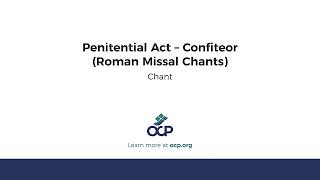 Penitential Act – Confiteor Roman Missal Chants [upl. by Reyotal]