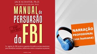 Audiolivro  Manual de Persuasão do FBI [upl. by April]