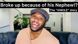 Storytime What Happened with ANKILE  His nephew broke us up  South African YouTuber [upl. by Einnahc]