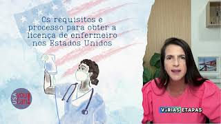 Requisitos e processo para obter a licença de enfermeiro nos Estados Unidos [upl. by Piper]