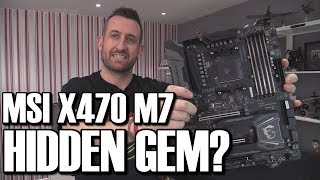 MSI X470 Gaming M7 Motherboard Review [upl. by Lejeune]