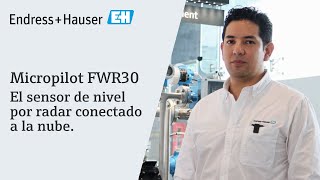 Micropilot FWR30  El sensor de nivel por radar conectado a la nube  endresshauser FWR30 [upl. by Alecram383]