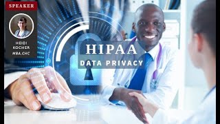 2024 01 30 HCLA Data Privacy Issues and Regulations HIPAA and Beyond [upl. by Anaderol]