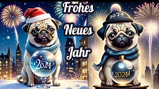 Guten Rutsch in das Jahr 2024 Silvestergrüße für Hundefreunde 🐕 🐩 🐶 zum Teilen und Verschicken 🐕 [upl. by Aihsikal]