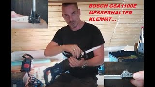 DER RÖDL UND DIE BOSCH GSA 1100 E  wie löst man das verklemmte Säbelsägeblatt aus der Halterung [upl. by Nivri664]