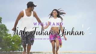 Whllyano  Kalau Tuhan Ijinkan Official Music Video [upl. by Enilrem]