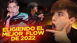 ELEGIMOS EL MEJOR FLOW DEL 2022 QUE LOCURA DE NIVEL VARIEDAD Y ESTILOS [upl. by Shiau]