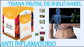 TISANA FRUTAL DE SHELÓ NABEL [upl. by Chung]