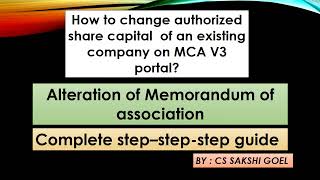 How to change the authorized capital of the company  Alteration in the Memorandum of Association [upl. by Jenks778]