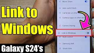 Samsung S24 Hidden Gem Connect to Your Windows PC with Link to Windows StepbyStep Guide [upl. by Etteb]