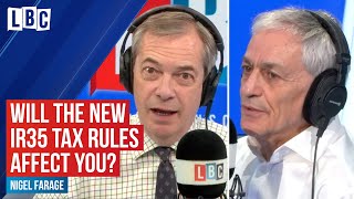 Tax expert tells Nigel Farage how the controversial new IR35 tax rules will affect you  LBC [upl. by Seton]