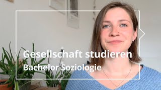 Soziologie  Studium Voraussetzungen Inhalte amp Erfahrungen [upl. by Nolla]