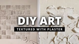 Textured Wall Art DIYs with Plaster easy  high end [upl. by Solange260]