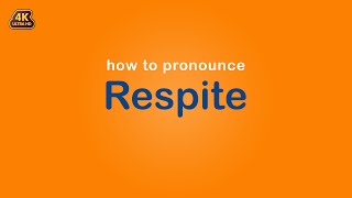 how to pronounce Respite [upl. by Anahsor]