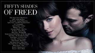 Fifty Shades Freed 2018  Official Soundtrack  Fifty Shades Of Grey 3 [upl. by Epoh798]