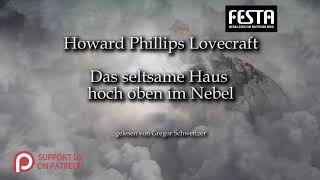 H P Lovecraft Das seltsame Haus hoch oben im Nebel Hörbuch deutsch [upl. by Udella]