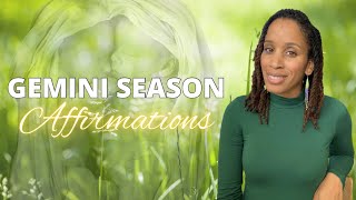 Affirmations for Gemini Season  Connection and Growth [upl. by Loar]